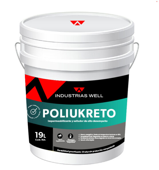 Poliukreto - Impermeabilizante y sellador de alto desempeño - Industrias Well